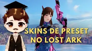 Skins de Presets - LOST ARK