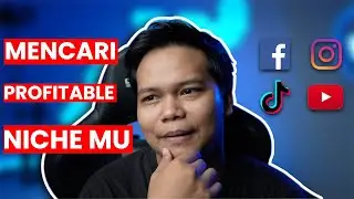 Strategi Dan Tips Mencari Profitable Niche Di Sosial Media Untuk Bisnis Dan Personal Branding