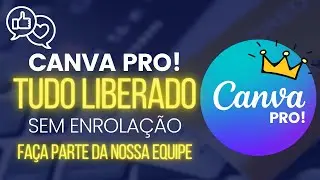 COMO CONSEGUIR ENTRAR NA EQUIPE CANVA PRO COM FERRAMENTAS LIBERADAS!!