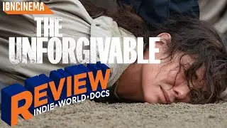 The Unforgivable (2021) - Movie Review