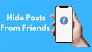 How to Hide Posts From Friends on Facebook (Quick & Simple)
