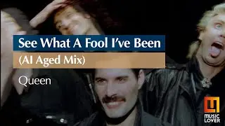 Queen – See What a Fool I've Been (Freddie Mercury AI Aged Mix)