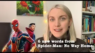 6 NEW WORDS FROM SPIDER-MAN: NO WAY HOME