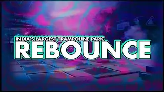 India's Largest Trampoline Park RE-BOUNCE surat experience!!