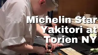 New York Yakitori Dining Day 2 - Torien the Michelin Yakitori Shop from Tokyo