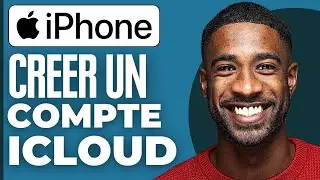 Comment Creer Un Compte Icloud Sur Iphone ( 2024 )