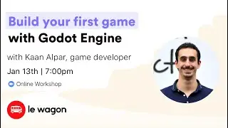 Intro to Game Development: Build your first game with Godot Engine | Le Wagon Tokyo