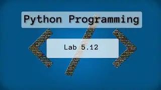2022-Spring: Lab 5.12 - Intro to Python - Scope in functions