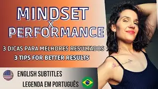 Mentalidade × Performance | Minset x Performance (English Subtitles) - Mayara Gazzi