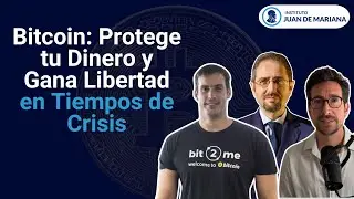 BITCOIN: Las Claves para la LIBERTAD PERSONAL y FINANCIERA en Tiempos de Incertidumbre.