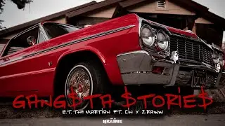E.T. The Martian - Gangsta Stories Feat. Cin & 2Raww