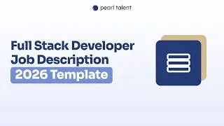 Full Stack Developer Job Description: 2026 Hiring Template