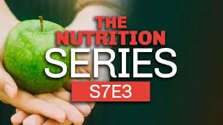 Real Life - Planning & Awareness in Action - The Nutrition Series S7Ep3