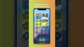 How to Add Controls to Control Center for iPhone. 