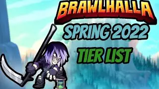 SPRING 2022 BRAWLHALLA TIER LISt FOR BEGINNERS