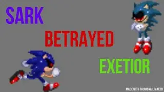 Sark and Highests VS Exetior [Sprite Animation]