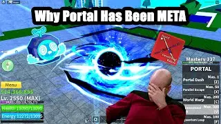Why Portal Fruit has been the META FRUIT for SO LONG
