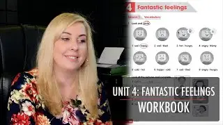 ACADEMY STARS 1. UNIT 4: FANTASTIC FEELINGS. WORKBOOK