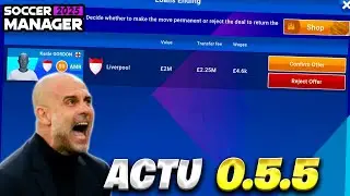 ACTUALIZACIÓN IMPORTANTE 0.5.5 DE SOCCER MANAGER 2025