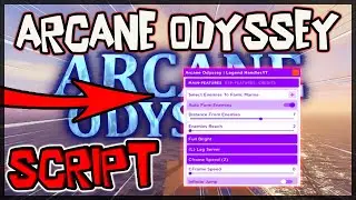 *BEST* New Arcane Odyssey Script 🔥 Very OP