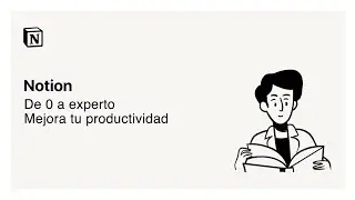 😍 Masterclass de Notion 2021 🔥 TODO lo que NECESITAS saber para USAR NOTION