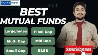 Best Mutual Funds For Long Term | Best Mutual Funds 2024 #yourfinbuddy #investing