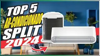 Qual é o MELHOR AR CONDICIONADO SPLIT para COMPRAR em 2024? ➽ CUSTO-BENEFÍCIO, INVERTER, ECONÔMICO