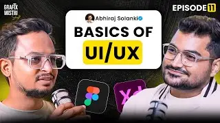 The Ultimate UI/UX Design Kickstart Podcast | Ft.@Abhi.designs | Ep-11 | Grafix Mistri Show| हिन्दी