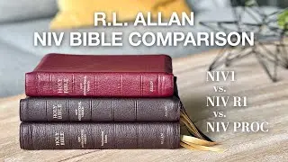 R.L. Allan NIV Bible Comparison – NIV1 vs. NIV R1 vs. NIV Proclamation