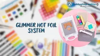 Glimmer hot foil system - hoe werkt het?