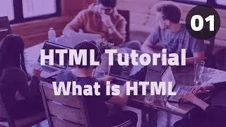 HTML Tutorial - Lesson 01 - What is HTML ? History ? Web Languages ?