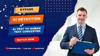 How to Convert AI to Human Text | Best Way to Bypass AI Detection | AI Text to Human Text Converter