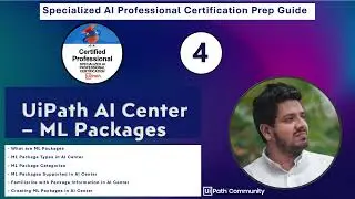 Specialized AI Professional Certification Prep | Ep4 | AI Center ML Packages | @LahiruFernando