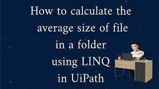 How to calculate average size of file in a folder using LINQ in UiPath