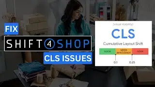 This CLS Problem Is Killing Your Shift4Shop Conversions