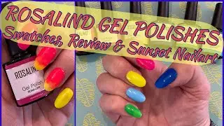 ROSALIND GEL POLISHES - Swatches, Review & Sunset Nailart