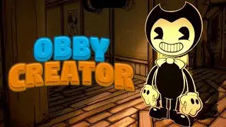 Bendy In Obby Creator