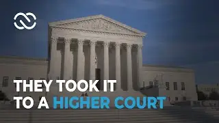 They Took it to a Higher Court