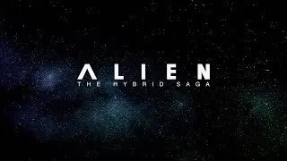 ALIEN - The Hybrid Saga - Tribute Short Movie - #alien #shortmovie #scifi