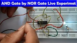 AND Gate By using NOR Gate Practical on Bread Board || Digital Electronics Experiment