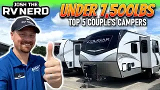 🏆 Top 5 🏆 Couple's RVs 5,000lbs to 7,500lbs