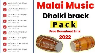 Dholki break pack free download | dholki pack free download | dj malai music dholki pack