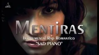 BASE DE RAP ROMANTICO - MENTIRAS - SAD PIANO - INSTRUMENTAL DE RAP