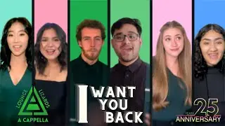 Lounge Lizards A Cappella - "I Want You Back"