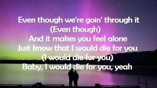 The Weeknd & Ariana Grande -Die For You (Lyrics Video)