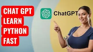 How to Learn Python Fast with ChatGPT