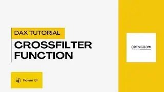 Learning DAX - Mastering CROSSFILTER Function | Power BI | DAX