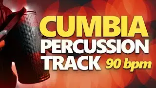 Cumbia| Percussion Track | 90 BPM