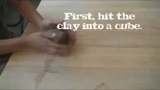 Wedging Clay: How and Why