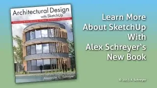 Architectural Design with SketchUp Book - Slideshow Overview